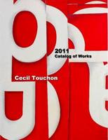 Cecil Touchon - Catalog of Works - 2011