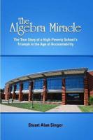 The Algebra Miracle