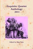 Exquisite Quartet Anthology- 2011