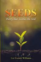 SEEDS: Poetry that Soothes the Soul