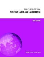 Customs Tariff and Tax Schedule of the People's Republic of China