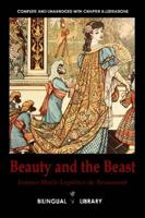 Beauty and the Beast-La Belle Et La Bête English-French Parallel Text Edition