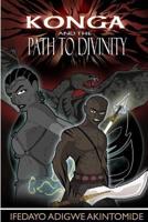 Konga and the Path to Divinity