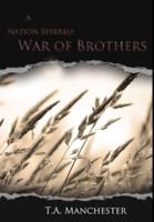 A Nation Severed: War of Brothers