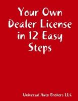 Your Own Dealer License in 12 Easy Steps