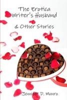 The Erotica Writer's Husband & Other Stories