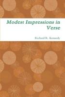 Modest Impressions in Verse
