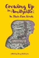 Growing Up In Amityville: In Their Own Words