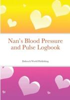 Nan's Blood Pressure and Pulse Logbook