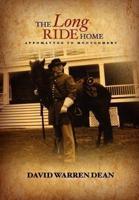 Long Ride Home- Appomattox to Montgomery