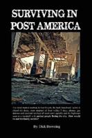 Surviving In Post America