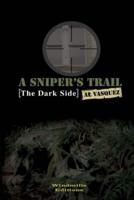 A Snipers Trail