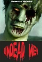 Undead Me