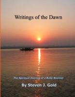 Writings of the Dawn - The Spiritual Journey of a Baby-Boomer