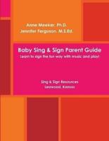 Baby Sing & SIGN PARENT GUIDE