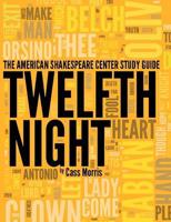 The American Shakespeare Center Study Guide