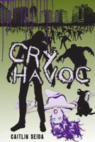 Cry Havoc