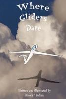 Where Gliders Dare - Premium Edition (US Edition)