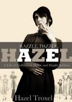 Razzle, Dazzle, Hazel
