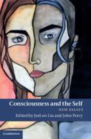 Consciousness and the Self