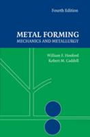 Metal Forming: Mechanics and Metallurgy