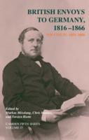 British Envoys to Germany, 1816-1866. Vol. 4 1851-1866