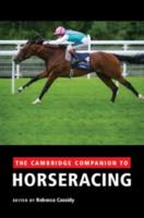 The Cambridge Companion to Horseracing