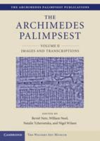 The Archimedes Palimpsest. Volume 2