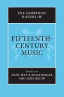 The Cambridge History of Fifteenth-Century Music