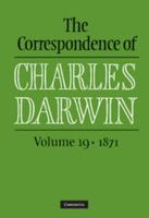 The Correspondence of Charles Darwin: Volume 19, 1871