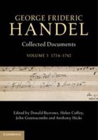 George Frideric Handel Volume 3 1734-1742