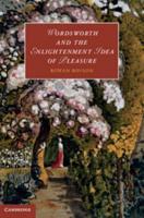 Wordsworth and the Enlightenment Idea of Pleasure