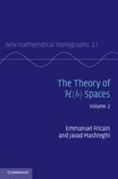 The Theory of H(b) Spaces. Volume 2