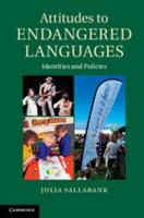 Attitudes to Endangered Languages: Identities and Policies