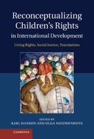 Reconceptualizing Children's Rights in International Development: Questioning the Legal Basis for Preventive War