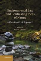 Environmental Law and Contrasting Ideas of Nature