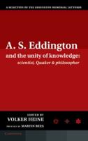 A. S. Eddington and the Unity of Knowledge