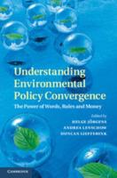 Understanding Environmental Policy Convergence