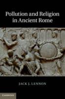 Pollution and Religion in Ancient Rome