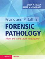 Pearls and Pitfalls in Forensic Pathology