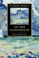 The Cambridge Companion to To The Lighthouse