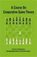 A Course on Cooperative Game Theory