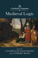 Cambridge Companion to Medieval Logic