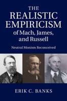 Realistic Empiricism of Mach, James, and Russell