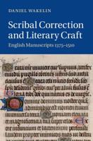 Scribal Correction and Literary Craft