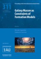 Galaxies Masses as Constraints of Formation Models
