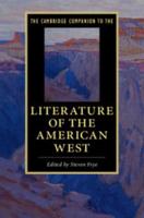 The Cambridge Companion to Literature of the American West