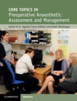 Core Topics in Pre-Operative Anaesthetic Assessment and Management