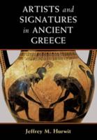 Artists and Signatures in Ancient Greece