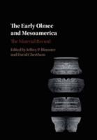 The Early Olmec and Mesoamerica